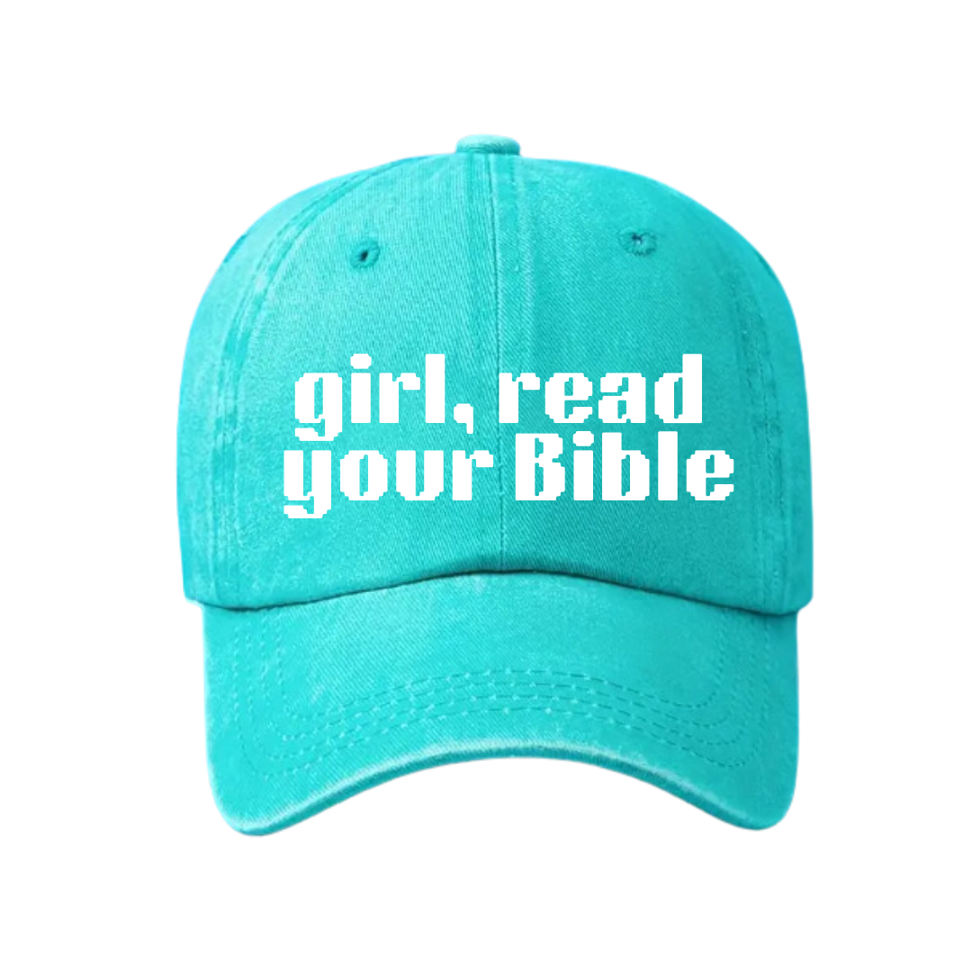 Girl, read your Bible Baseball Cap